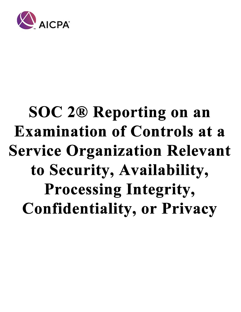 SOC 2 Reporting on controls at a service organization confidentiality and privacy guidance bookcover